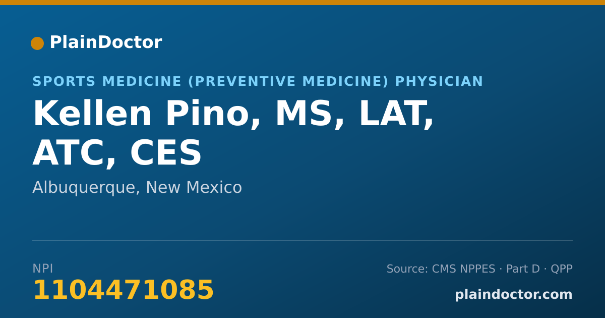 Shareable card for Kellen Pino, MS, LAT, ATC, CES - Sports Medicine (Preventive Medicine) Physician, Albuquerque, NM