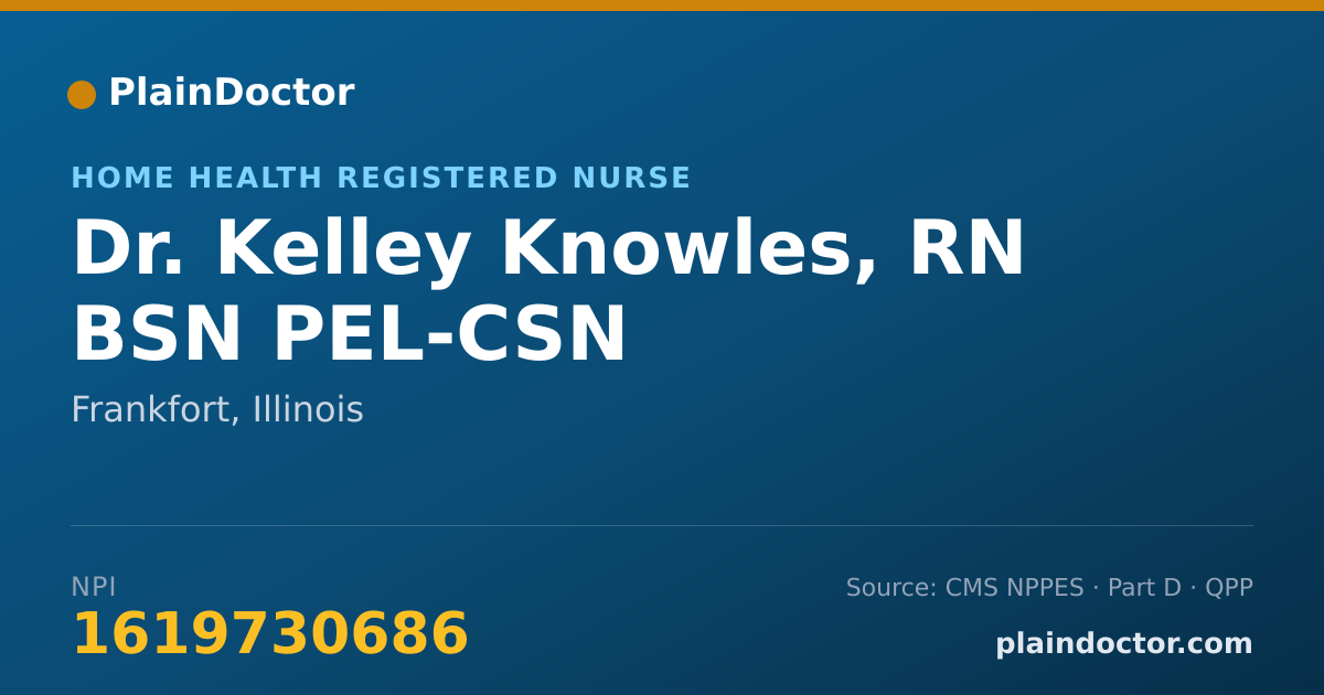 Shareable card for Kelley Knowles, RN BSN PEL-CSN - Home Health Registered Nurse, Frankfort, IL