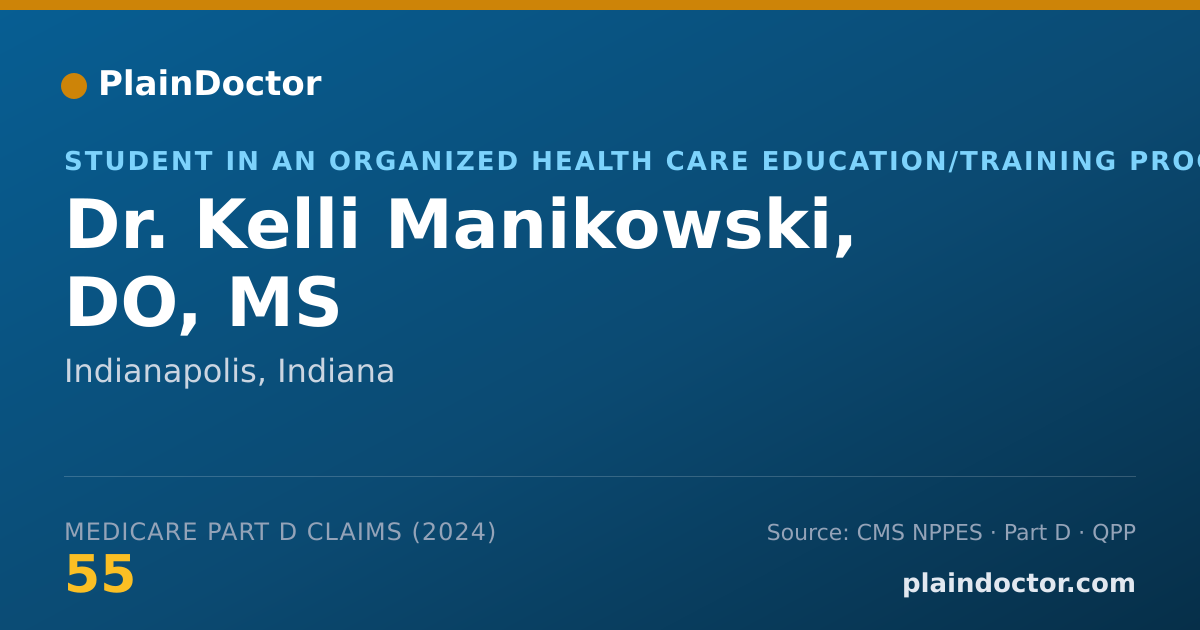 Shareable card for Kelli Manikowski, DO, MS - Student in an Organized Health Care Education/Training Program, Indianapolis, IN