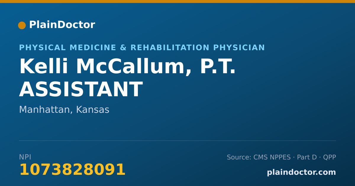 Shareable card for Kelli McCallum, P.T. ASSISTANT - Physical Medicine & Rehabilitation Physician, Manhattan, KS
