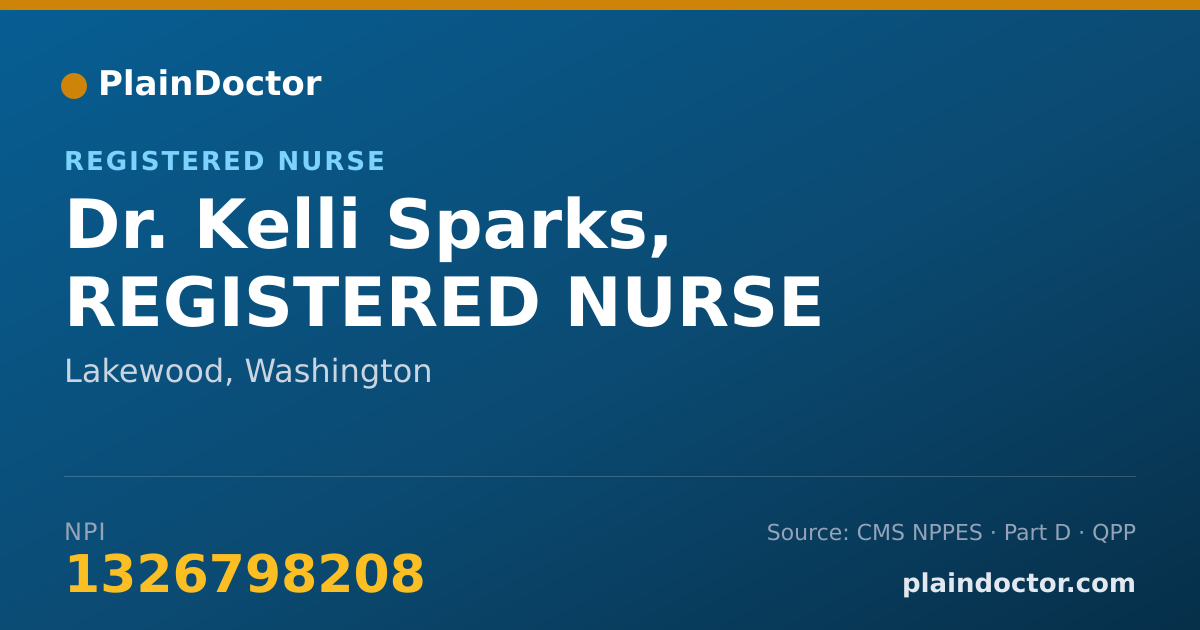 Shareable card for Kelli Sparks, REGISTERED NURSE - Registered Nurse, Lakewood, WA