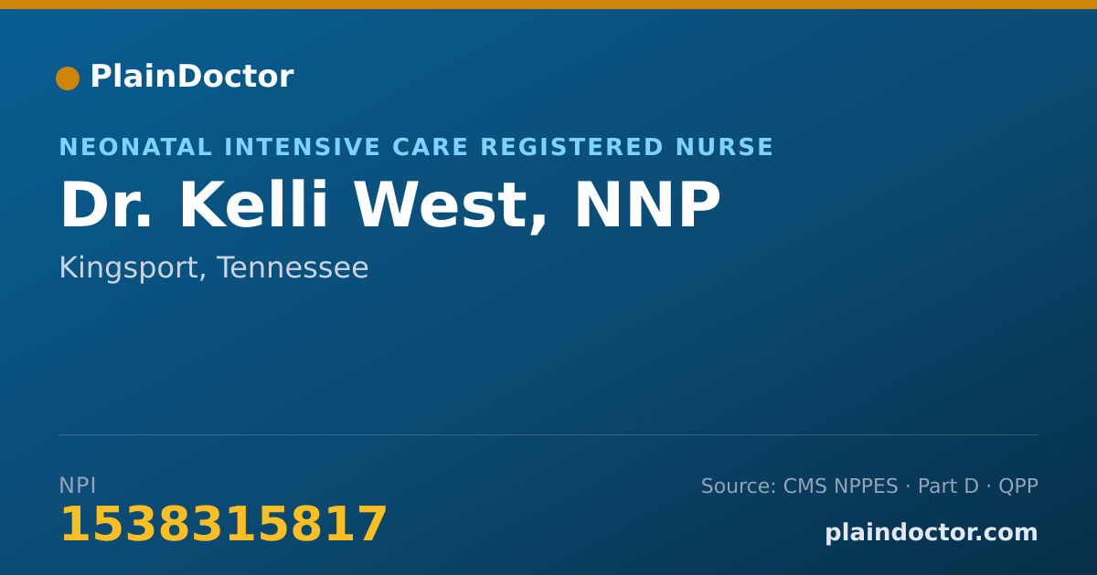 Shareable card for Kelli West, NNP - Neonatal Intensive Care Registered Nurse, Kingsport, TN