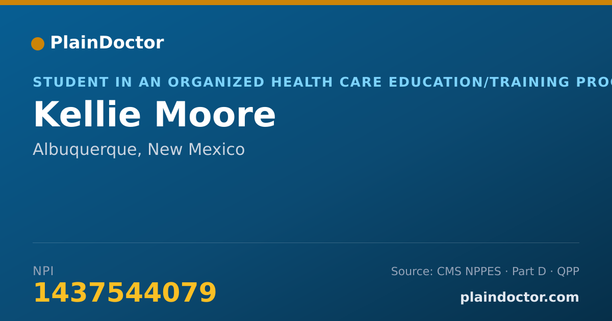 Shareable card for Kellie Moore - Student in an Organized Health Care Education/Training Program, Albuquerque, NM