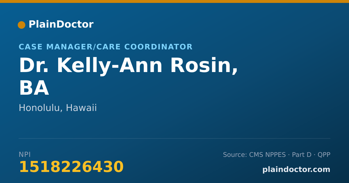 Shareable card for Kelly-Ann Rosin, BA - Case Manager/Care Coordinator, Honolulu, HI