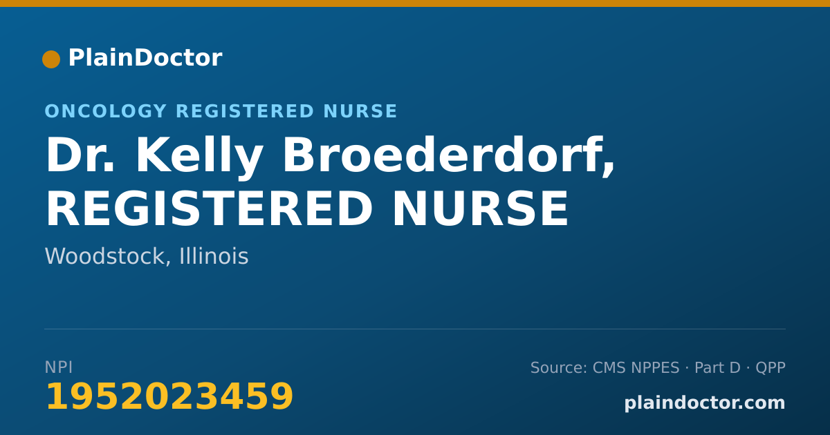 Shareable card for Kelly Broederdorf, REGISTERED NURSE - Oncology Registered Nurse, Woodstock, IL