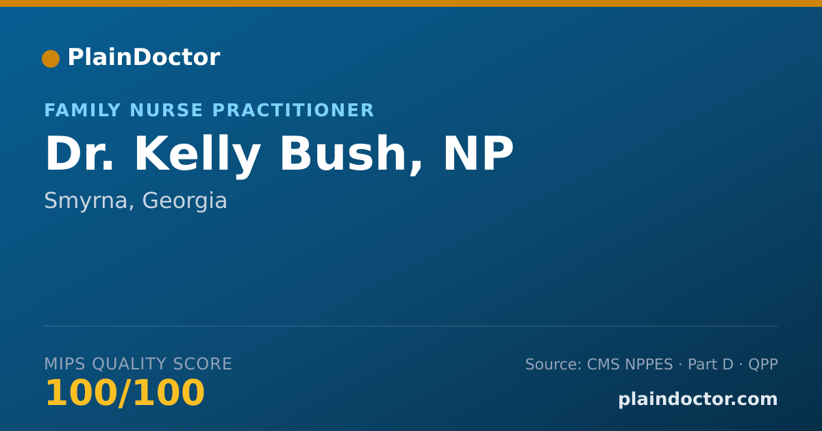 Shareable card for Kelly Bush, NP - Family Nurse Practitioner, Smyrna, GA
