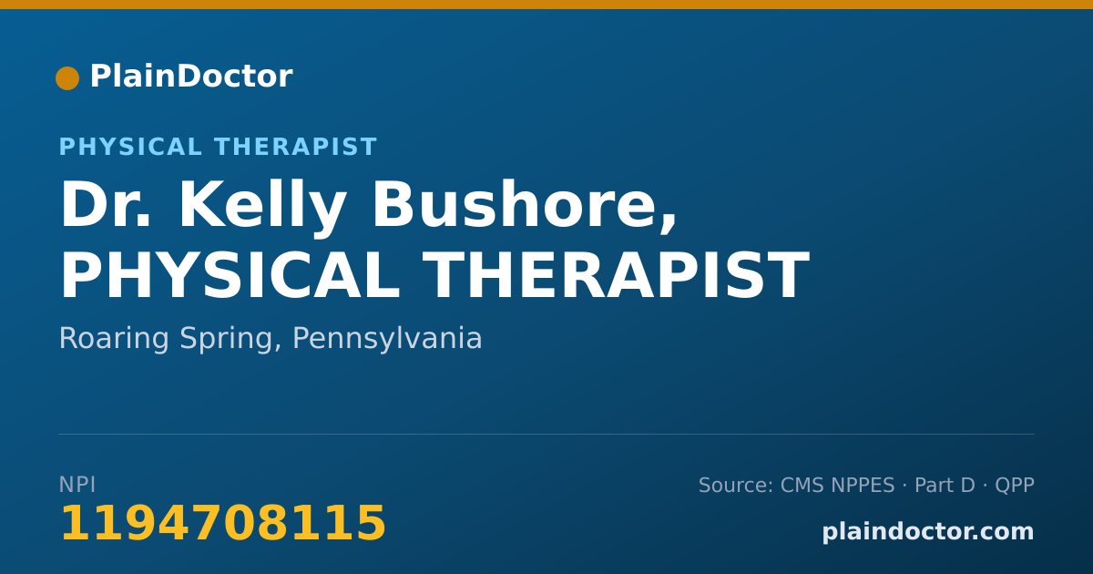 Shareable card for Kelly Bushore, PHYSICAL THERAPIST - Physical Therapist, Roaring Spring, PA