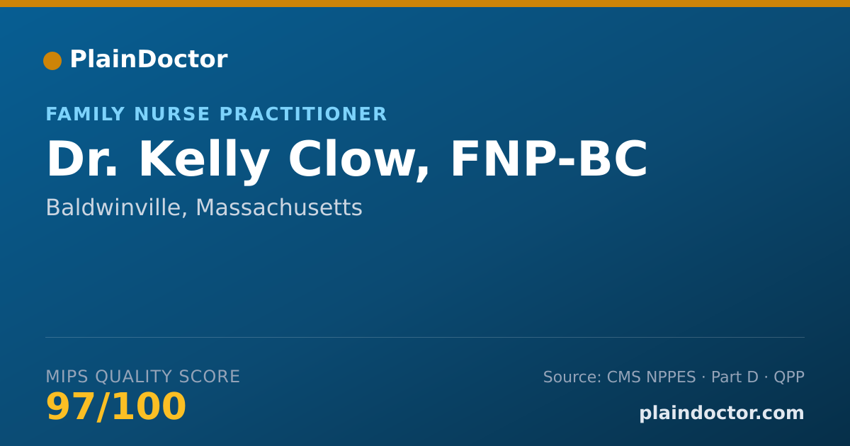 Shareable card for Kelly Clow, FNP-BC - Family Nurse Practitioner, Baldwinville, MA