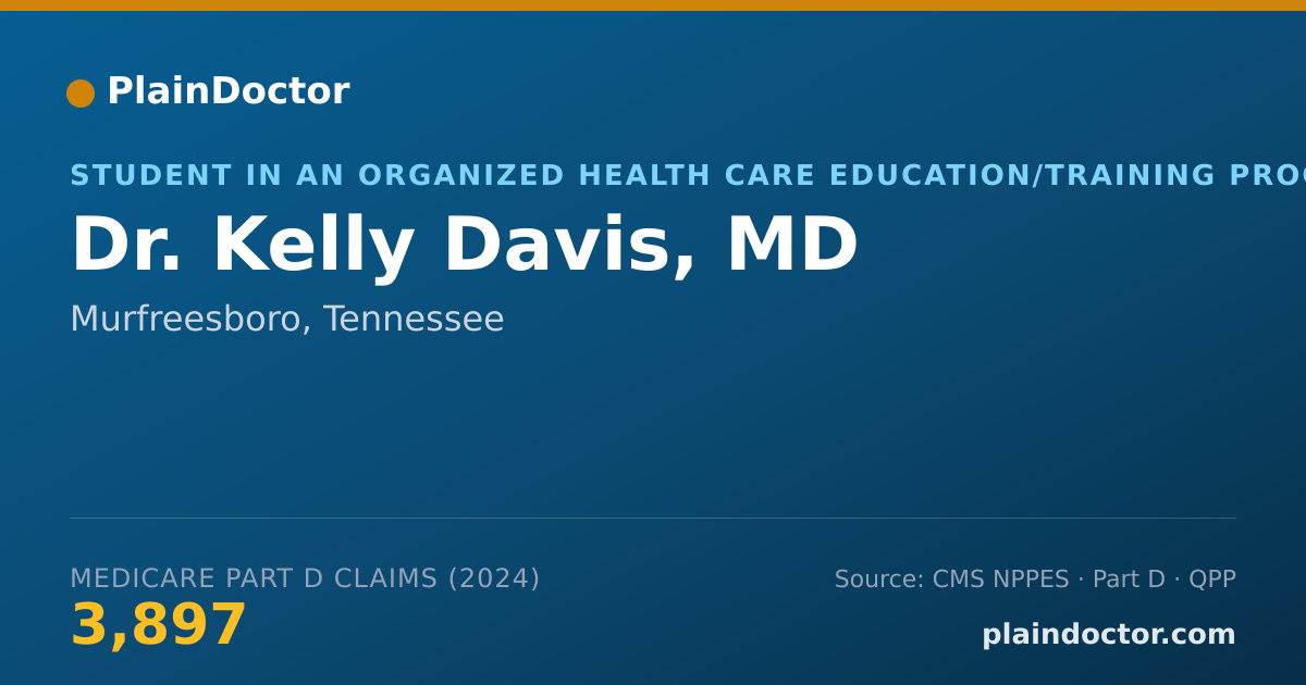 Shareable card for Kelly Davis, MD - Student in an Organized Health Care Education/Training Program, Murfreesboro, TN