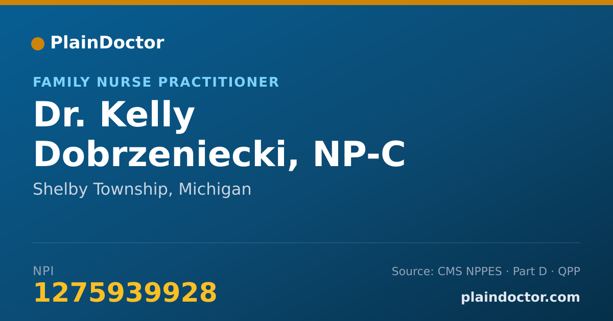 Shareable card for Kelly Dobrzeniecki, NP-C - Family Nurse Practitioner, Shelby Township, MI