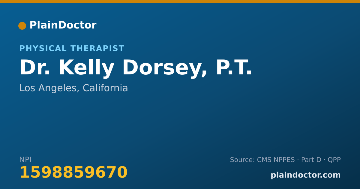 Shareable card for Kelly Dorsey, P.T. - Physical Therapist, Los Angeles, CA