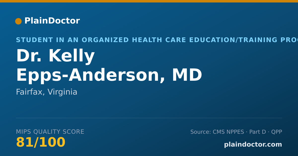 Shareable card for Kelly Epps-Anderson, MD - Student in an Organized Health Care Education/Training Program, Fairfax, VA