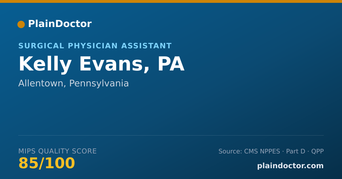 Shareable card for Kelly Evans, PA - Surgical Physician Assistant, Allentown, PA