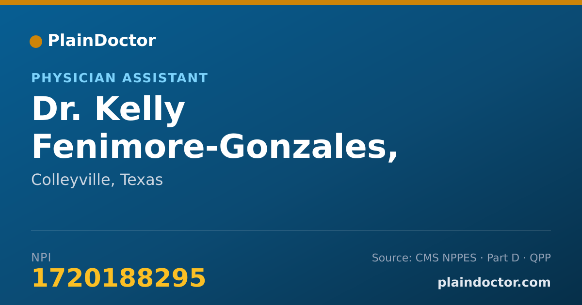 Shareable card for Kelly Fenimore-Gonzales, PA-C - Physician Assistant, Colleyville, TX