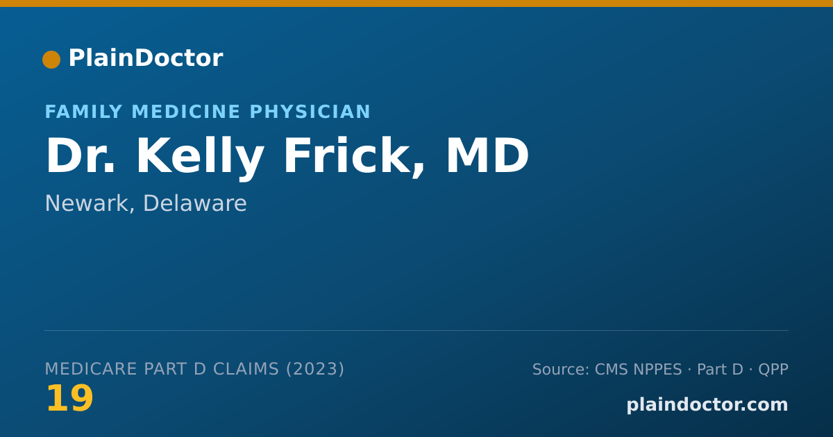 Shareable card for Kelly Frick, MD - Family Medicine Physician, Newark, DE