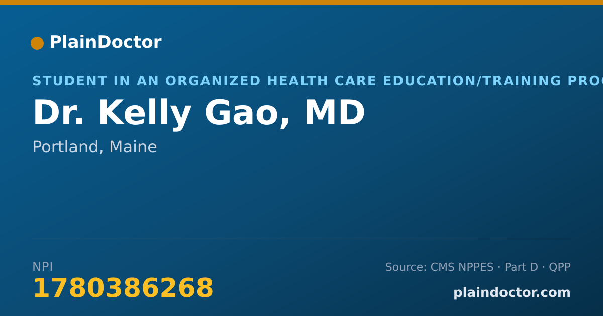 Shareable card for Kelly Gao, MD - Student in an Organized Health Care Education/Training Program, Portland, ME
