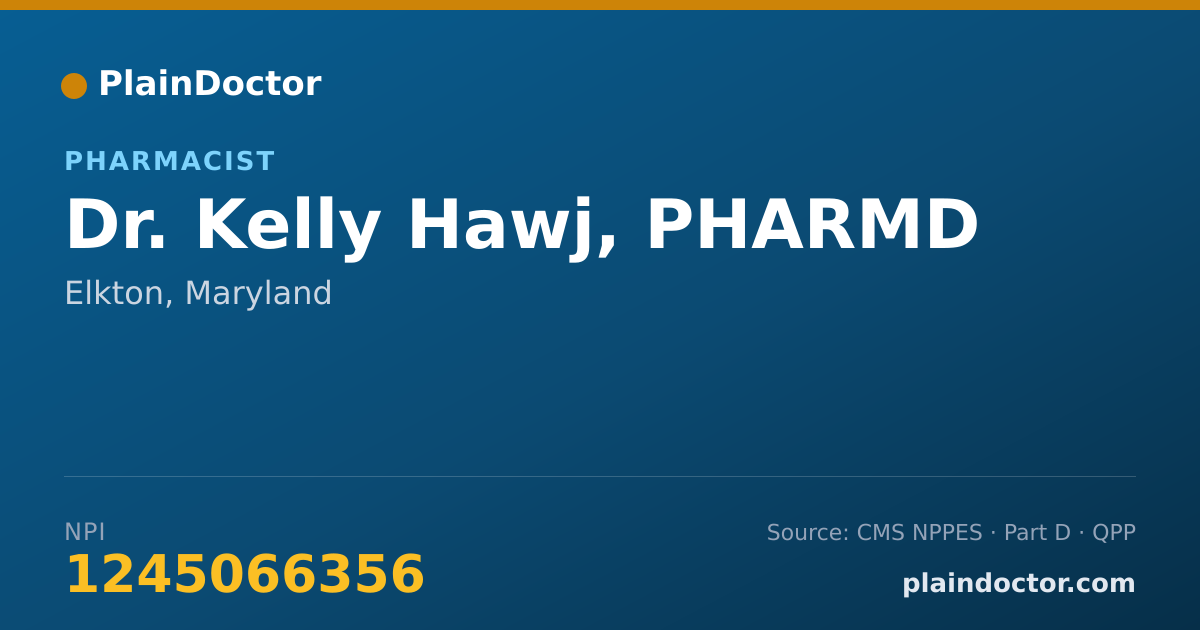 Shareable card for Kelly Hawj, PHARMD - Pharmacist, Elkton, MD