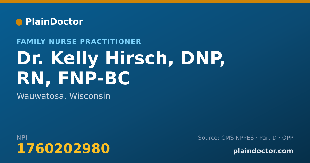 Shareable card for Kelly Hirsch, DNP, RN, FNP-BC - Family Nurse Practitioner, Wauwatosa, WI