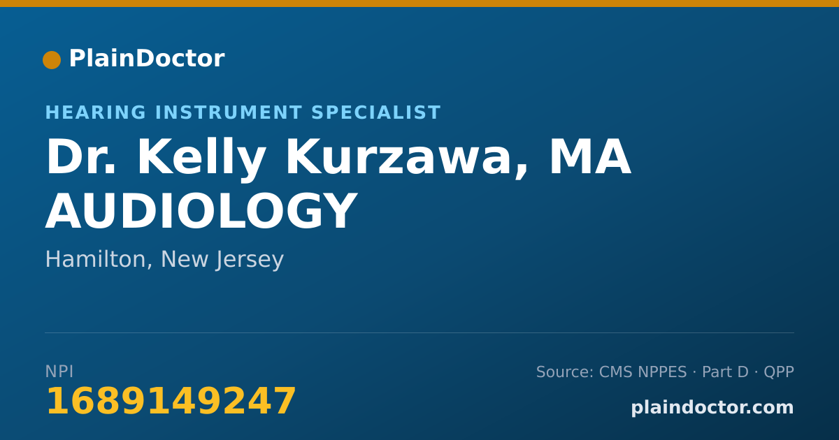 Shareable card for Kelly Kurzawa, MA AUDIOLOGY - Hearing Instrument Specialist, Hamilton, NJ