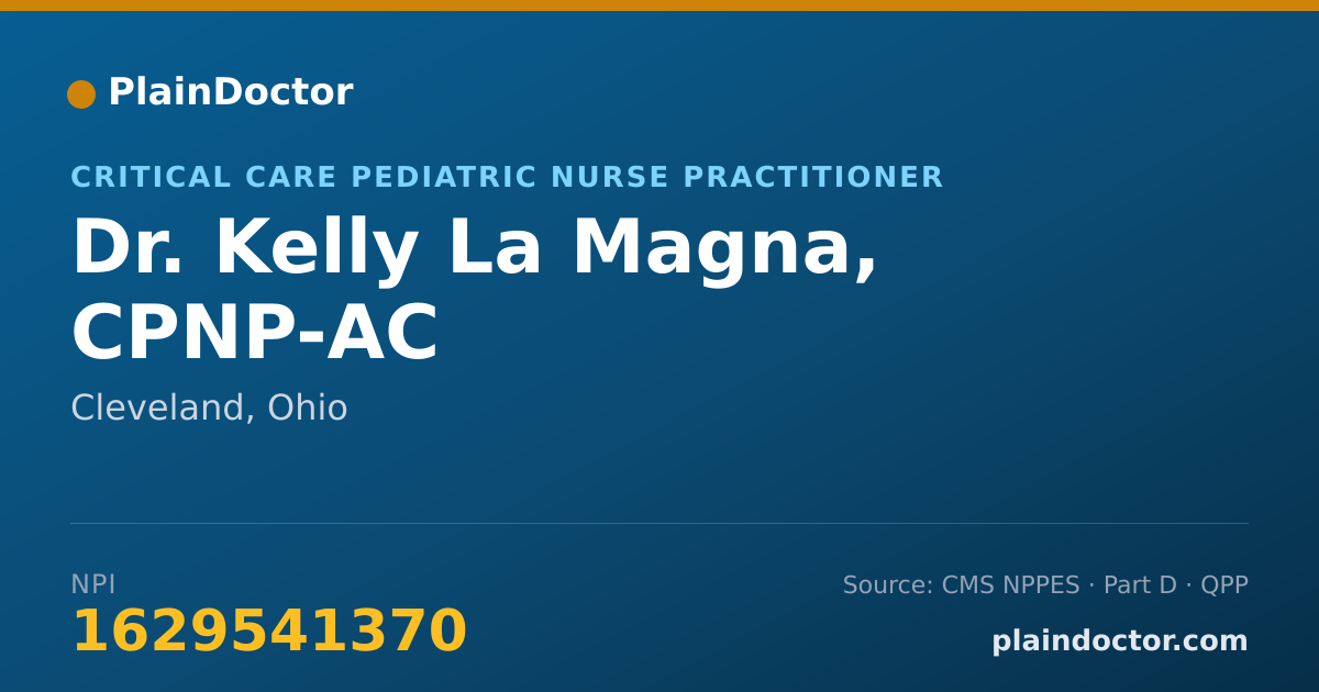 Shareable card for Kelly La Magna, CPNP-AC - Critical Care Pediatric Nurse Practitioner, Cleveland, OH