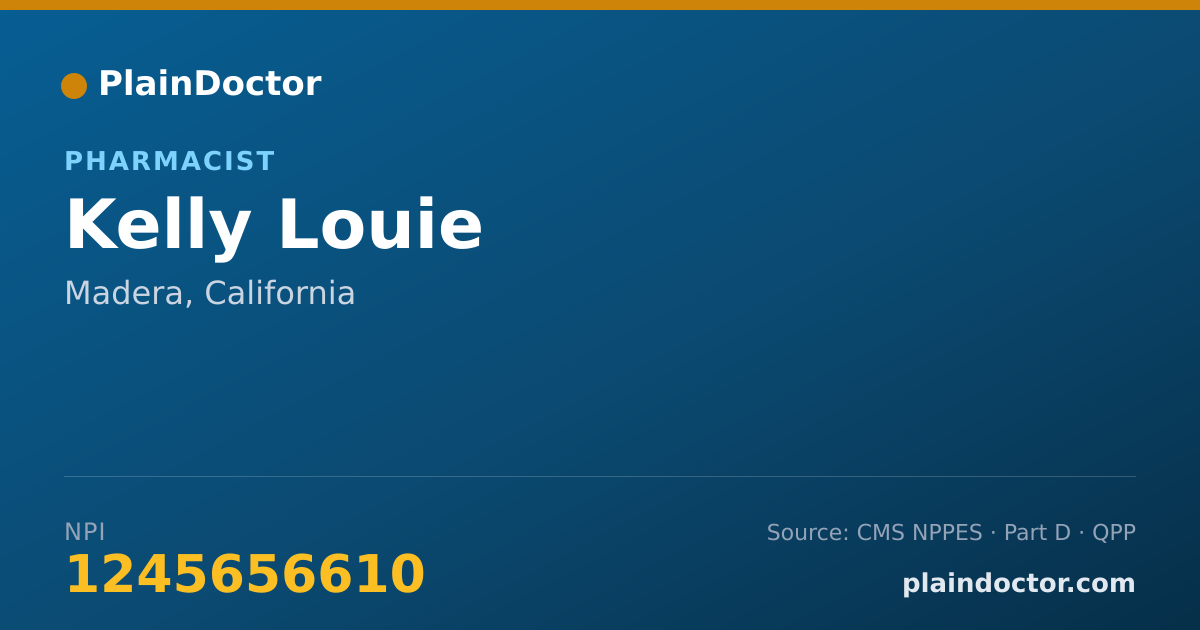 Shareable card for Kelly Louie - Pharmacist, Madera, CA