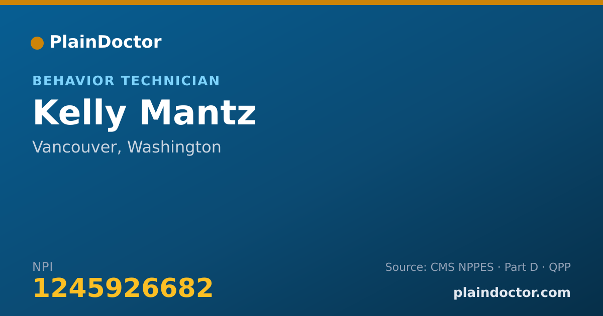 Shareable card for Kelly Mantz - Behavior Technician, Vancouver, WA