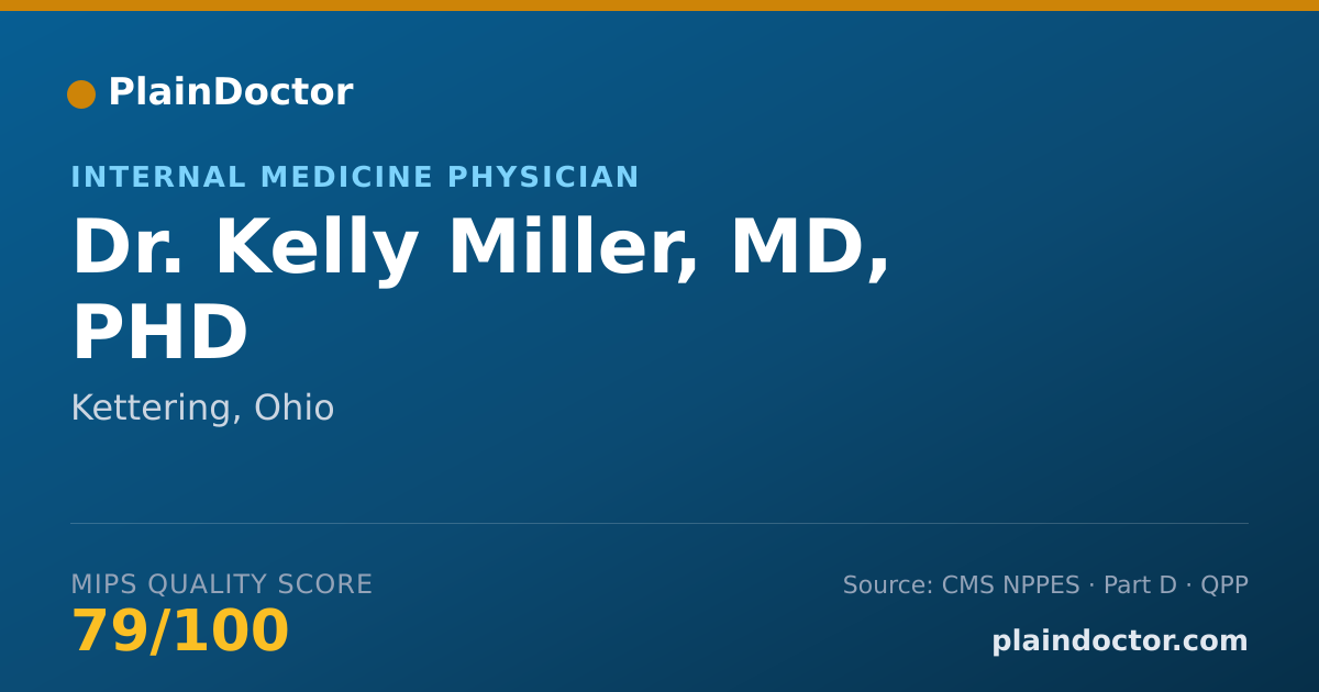 Shareable card for Kelly Miller, MD, PHD - Internal Medicine Physician, Kettering, OH