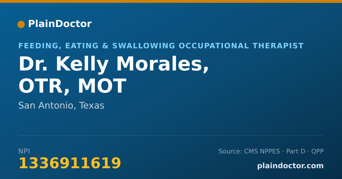 Shareable card for Kelly Morales, OTR, MOT - Feeding, Eating & Swallowing Occupational Therapist, San Antonio, TX