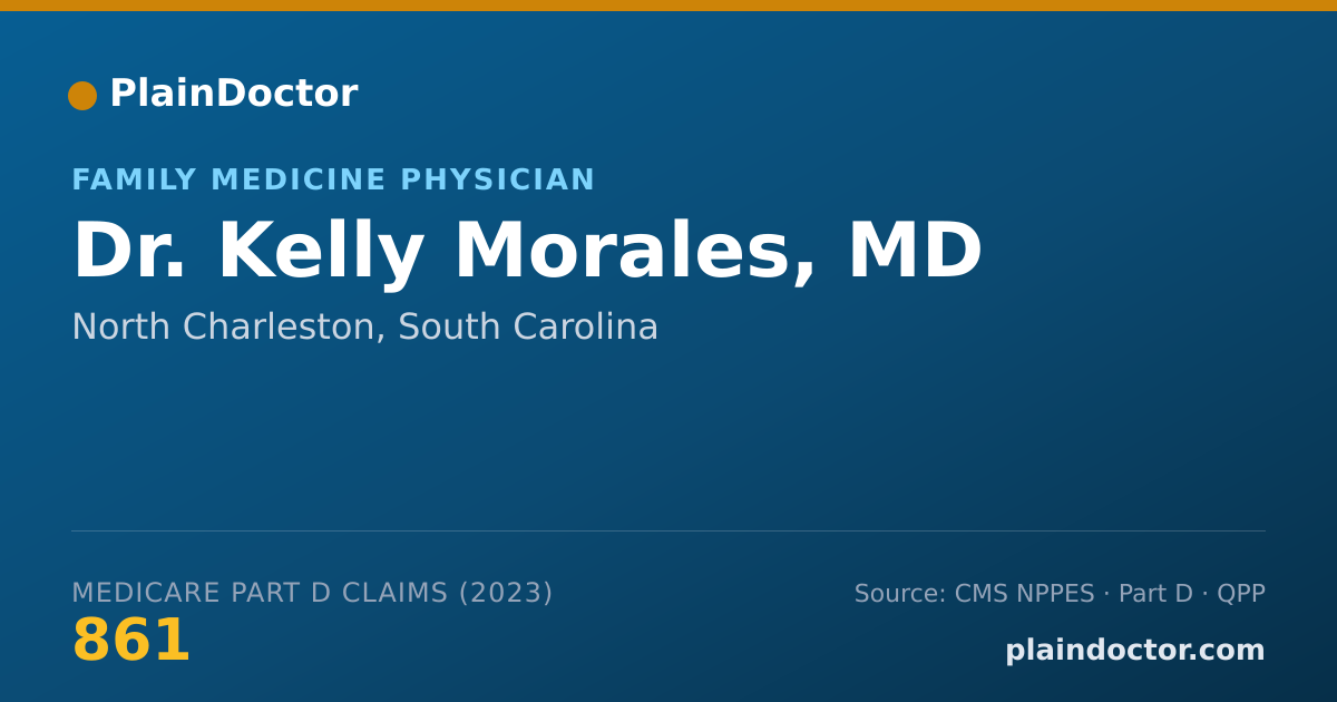 Shareable card for Kelly Morales, MD - Family Medicine Physician, North Charleston, SC