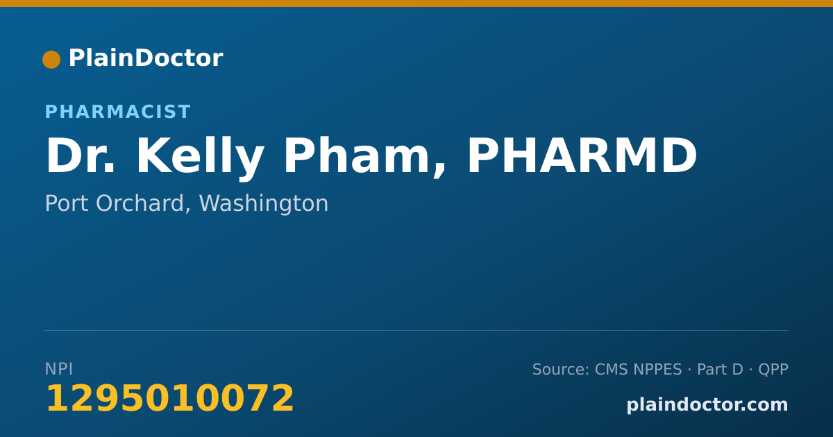 Shareable card for Kelly Pham, PHARMD - Pharmacist, Port Orchard, WA
