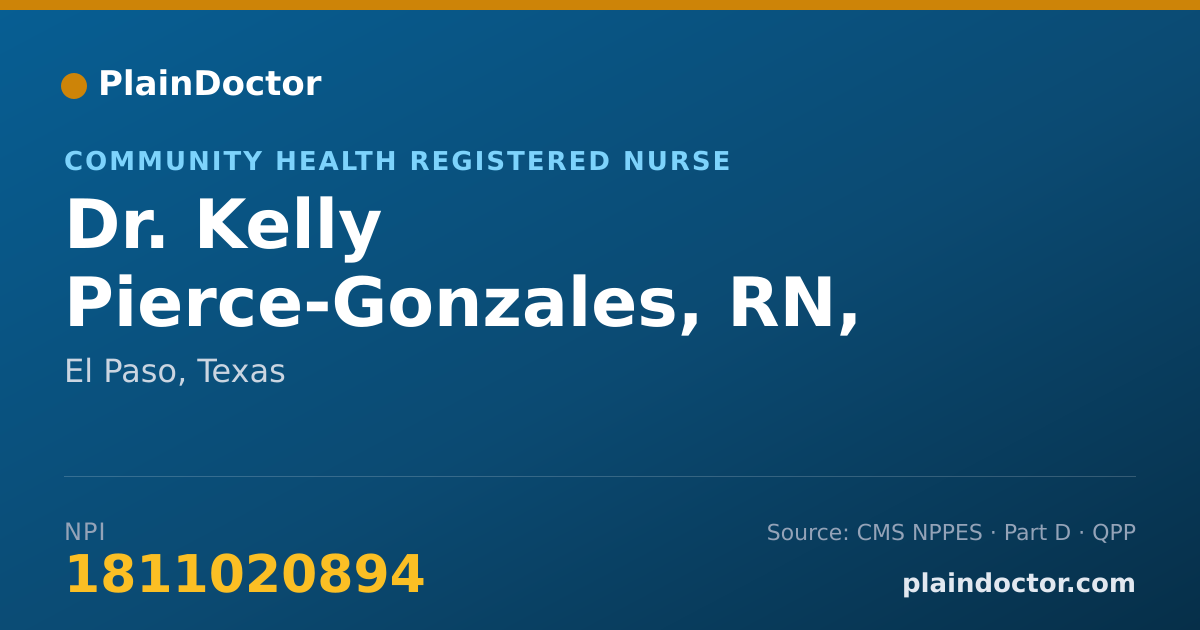 Shareable card for Kelly Pierce-Gonzales, RN, MSN - Community Health Registered Nurse, El Paso, TX