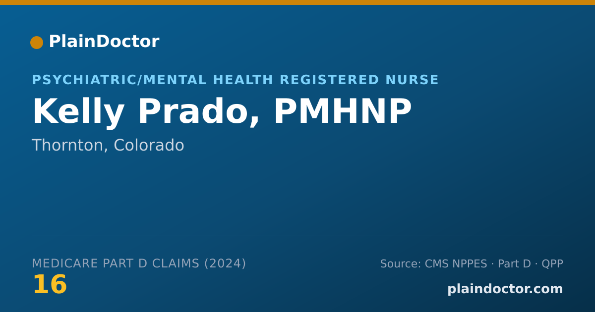 Shareable card for Kelly Prado, PMHNP - Psychiatric/Mental Health Registered Nurse, Thornton, CO