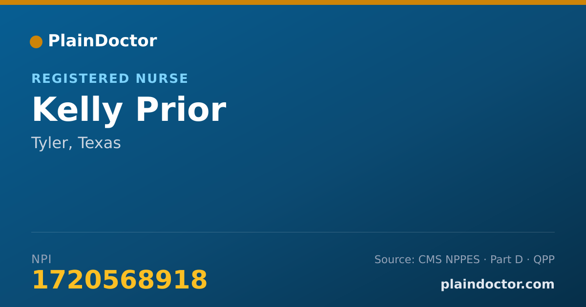 Shareable card for Kelly Prior - Registered Nurse, Tyler, TX