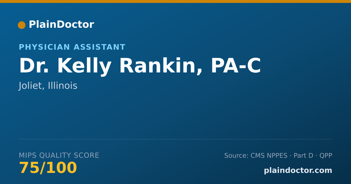 Shareable card for Kelly Rankin, PA-C - Physician Assistant, Joliet, IL