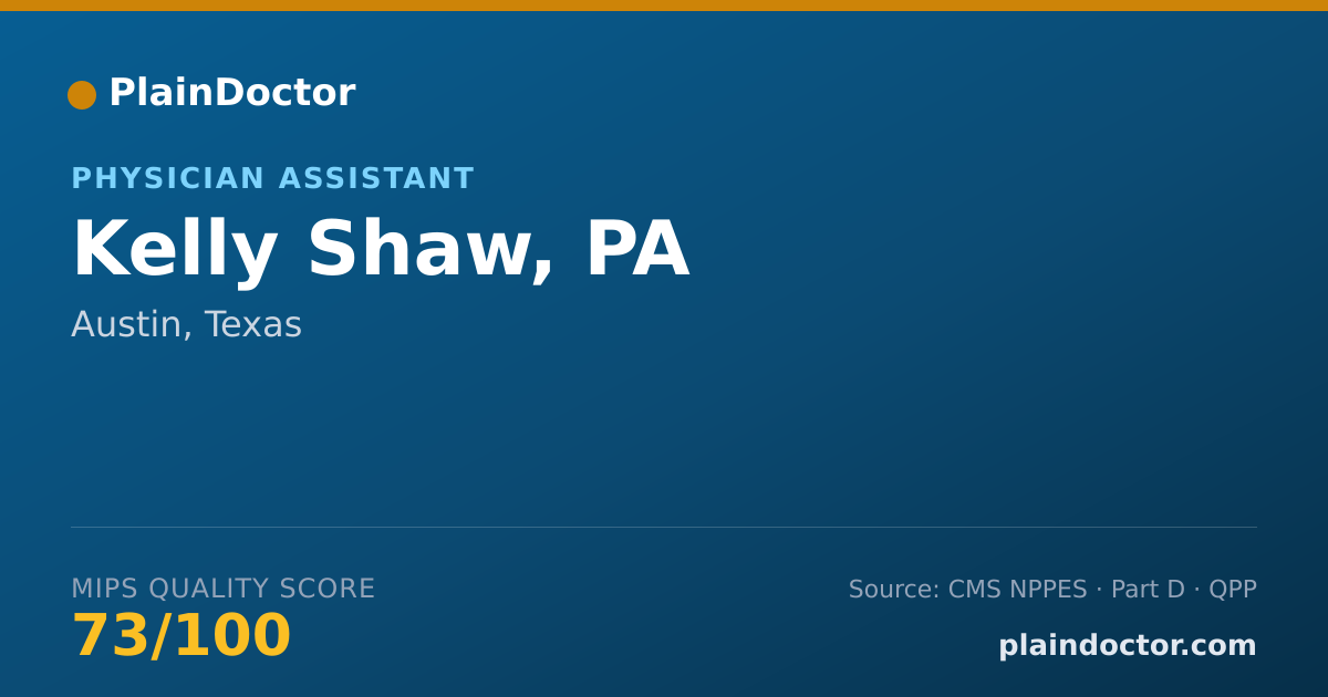 Shareable card for Kelly Shaw, PA - Physician Assistant, Austin, TX