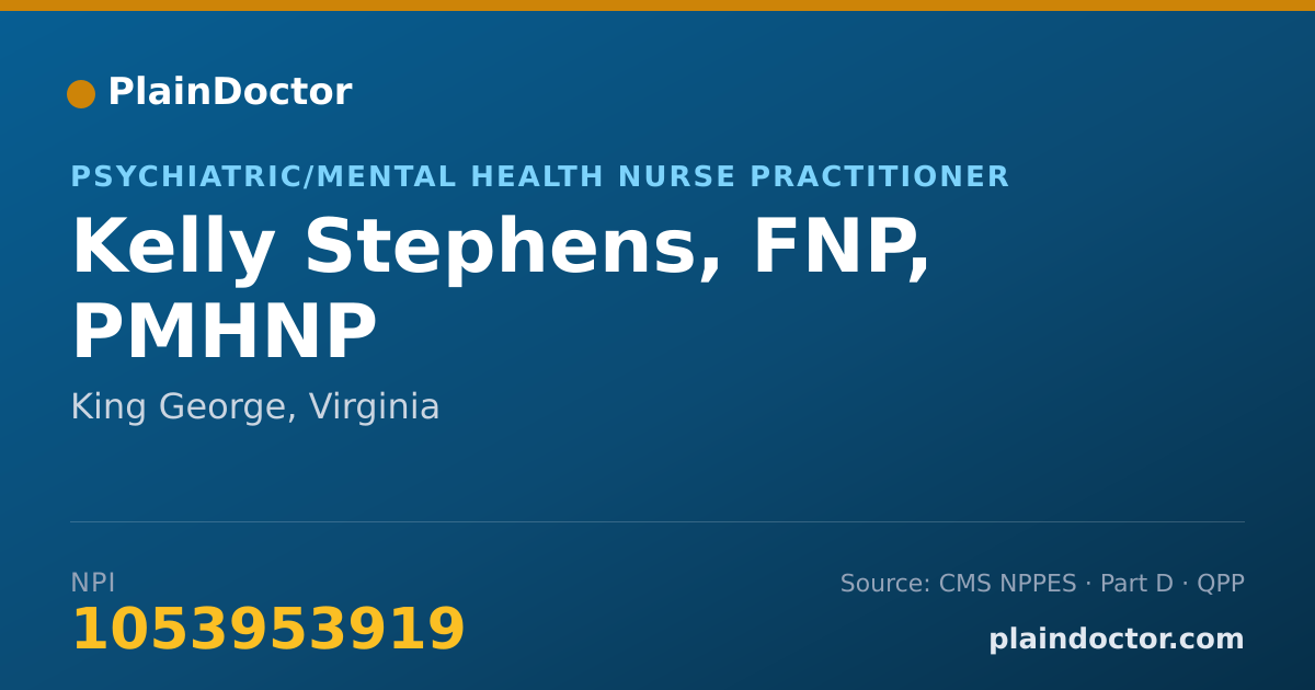 Shareable card for Kelly Stephens, FNP, PMHNP - Psychiatric/Mental Health Nurse Practitioner, King George, VA