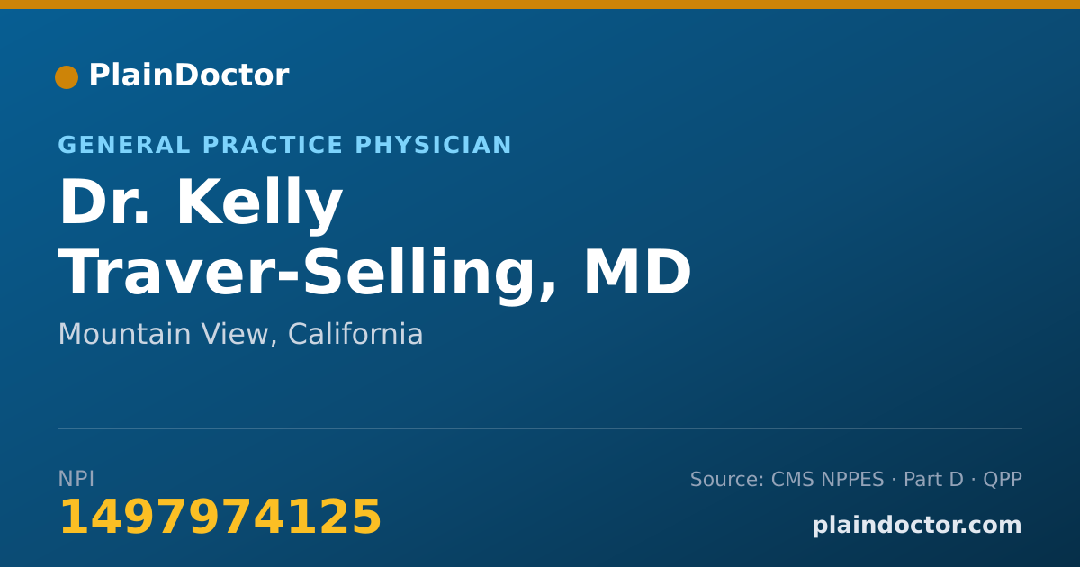 Shareable card for Kelly Traver-Selling, MD - General Practice Physician, Mountain View, CA