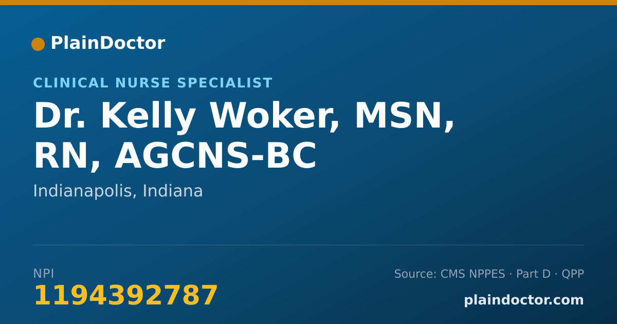 Shareable card for Kelly Woker, MSN, RN, AGCNS-BC - Clinical Nurse Specialist, Indianapolis, IN