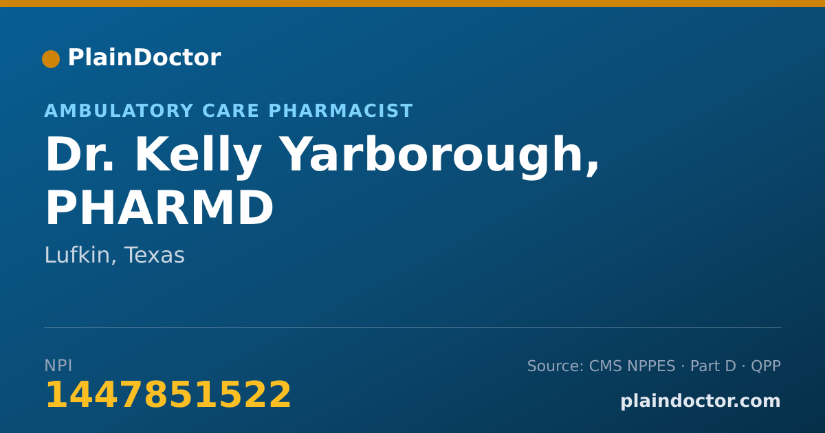 Shareable card for Kelly Yarborough, PHARMD - Ambulatory Care Pharmacist, Lufkin, TX
