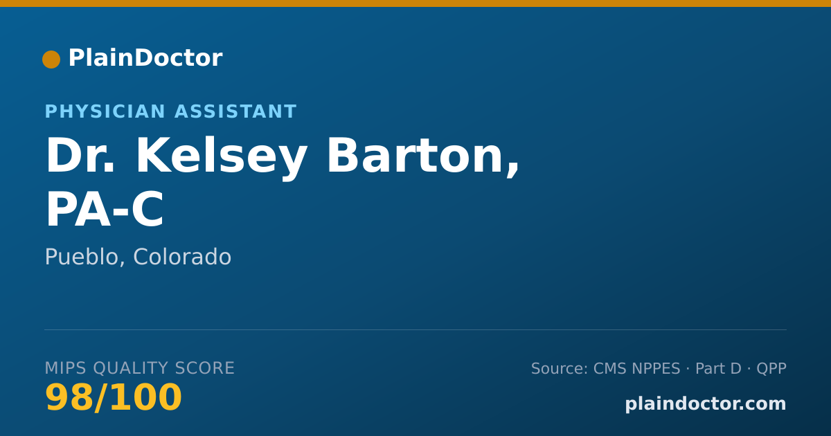 Shareable card for Kelsey Barton, PA-C - Physician Assistant, Pueblo, CO