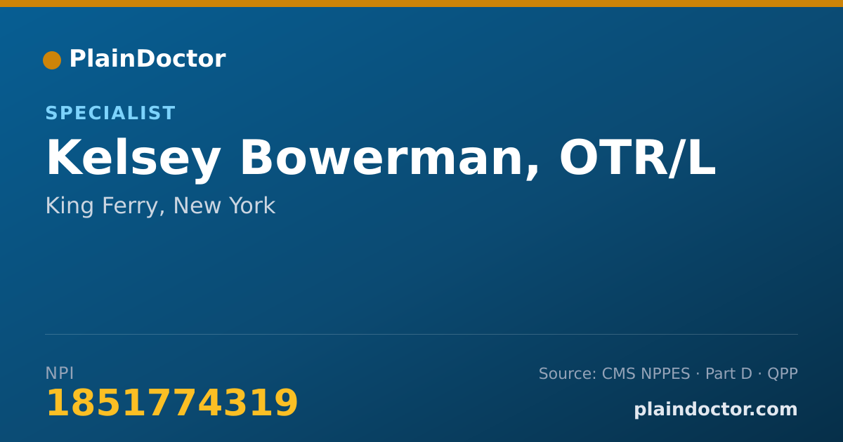 Shareable card for Kelsey Bowerman, OTR/L - Specialist, King Ferry, NY