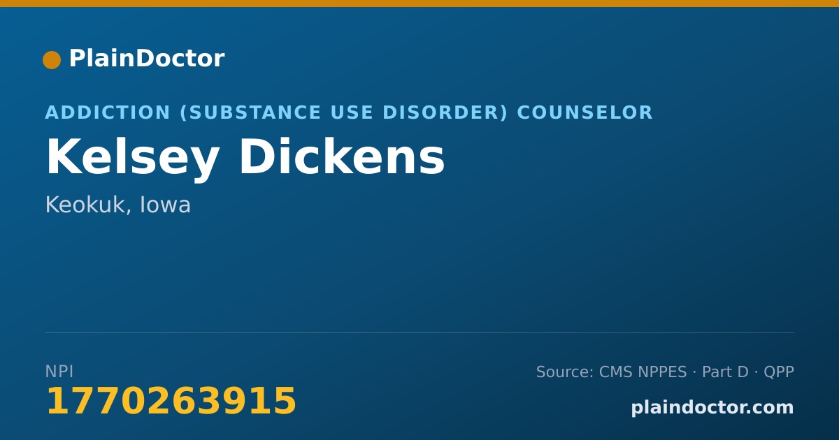 Shareable card for Kelsey Dickens - Addiction (Substance Use Disorder) Counselor, Keokuk, IA