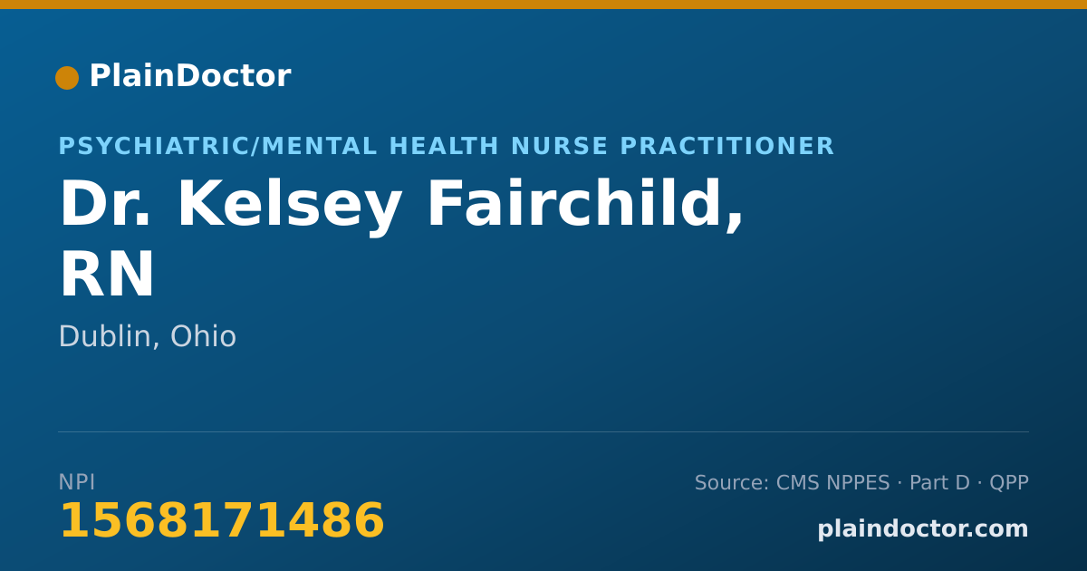 Shareable card for Kelsey Fairchild, RN - Psychiatric/Mental Health Nurse Practitioner, Dublin, OH