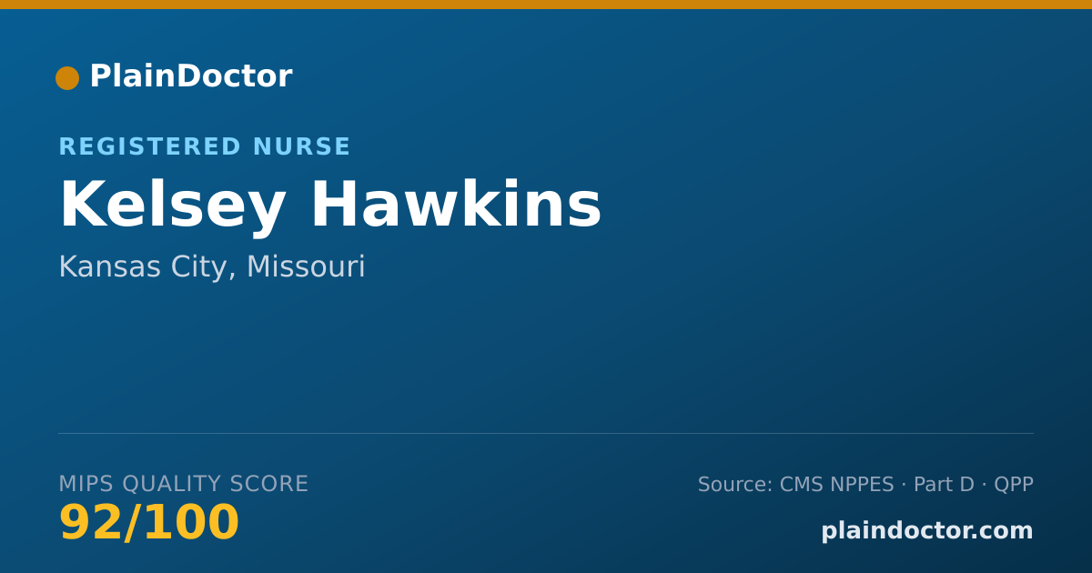 Shareable card for Kelsey Hawkins - Registered Nurse, Kansas City, MO