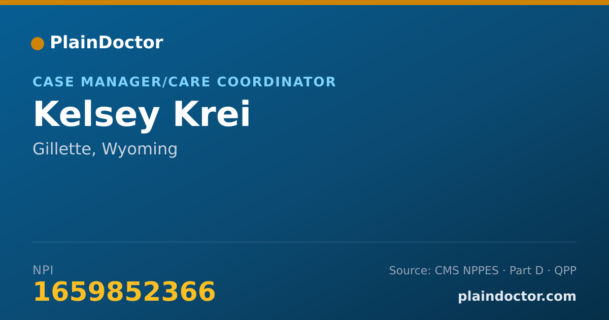 Shareable card for Kelsey Krei - Case Manager/Care Coordinator, Gillette, WY