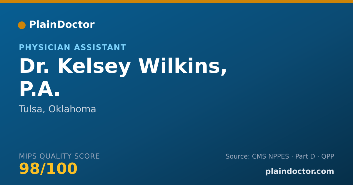 Shareable card for Kelsey Wilkins, P.A. - Physician Assistant, Tulsa, OK