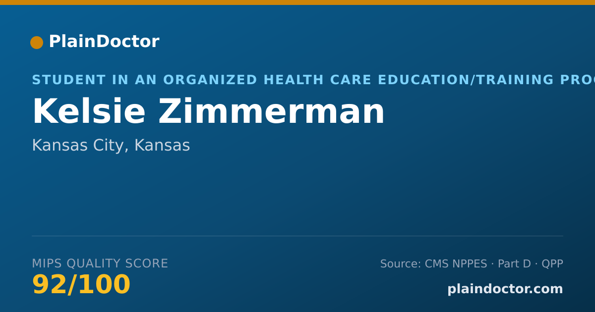 Shareable card for Kelsie Zimmerman - Student in an Organized Health Care Education/Training Program, Kansas City, KS