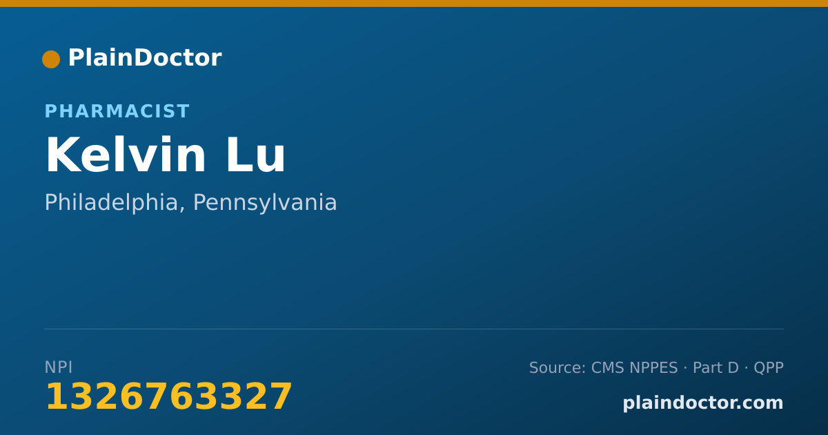 Shareable card for Kelvin Lu - Pharmacist, Philadelphia, PA