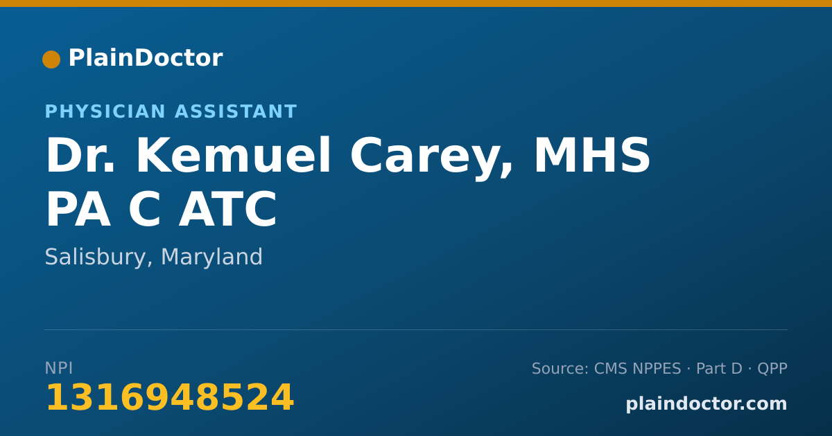 Shareable card for Kemuel Carey, MHS PA C ATC - Physician Assistant, Salisbury, MD