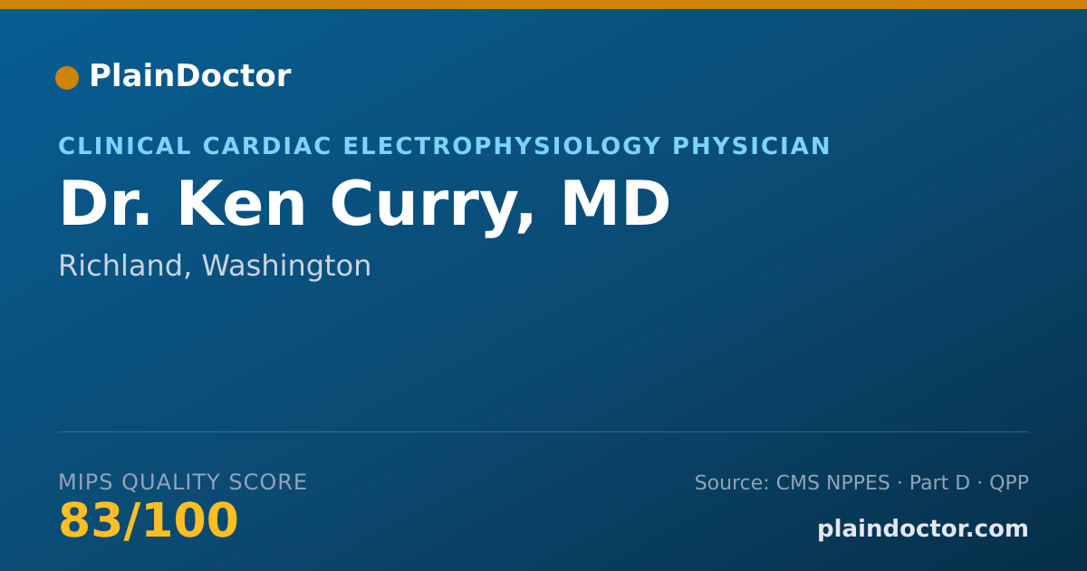 Shareable card for Ken Curry, MD - Clinical Cardiac Electrophysiology Physician, Richland, WA
